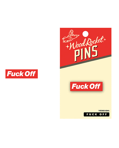 '=Wood Rocket Fuck off Enamel Pin